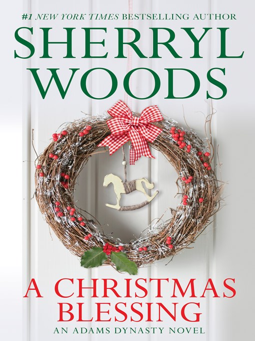 Title details for A Christmas Blessing by Sherryl Woods - Available